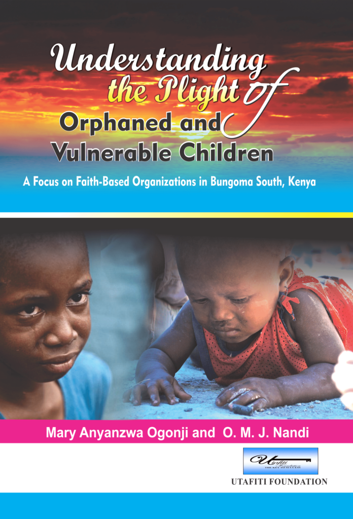 Understanding the Plight of orphaned and Vulnerable Children - Utafiti ...