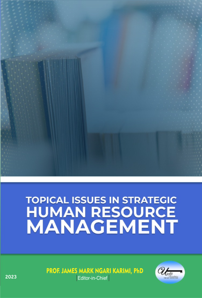 Topical Issues In Strategic Human Resource Management Utafiti Foundation topical-issues-in-strategic-human-resource-management-utafiti-foundation