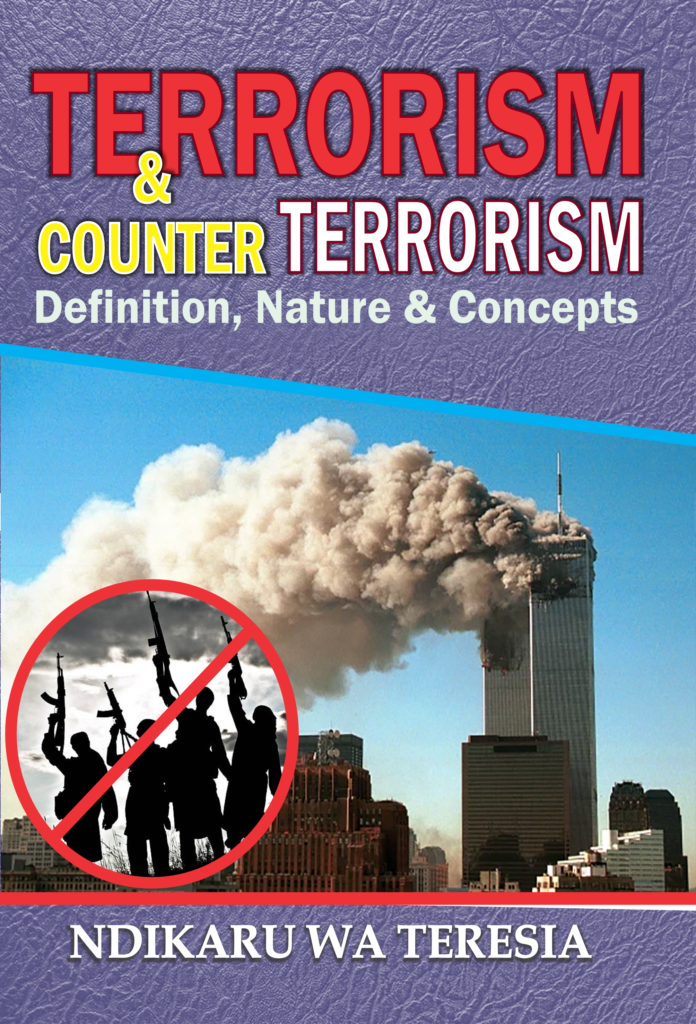 Terrorism And Counterterrorism: Definition, Nature And Concepts 