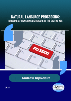 Natural Language Processing – Bridging Africa's Linguistic Gaps in the Digital Age