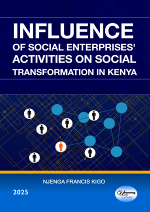 Influence of Social Enterprises’ Activities on Social Transformation of Kenya